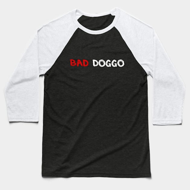 Bad Doggo Baseball T-Shirt by DuskEyesDesigns